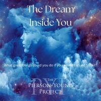 The Dream Inside You